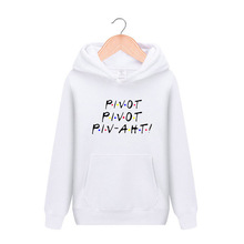 Men hoodies Friends Ross Pivot Friends Tv Show hoody Women