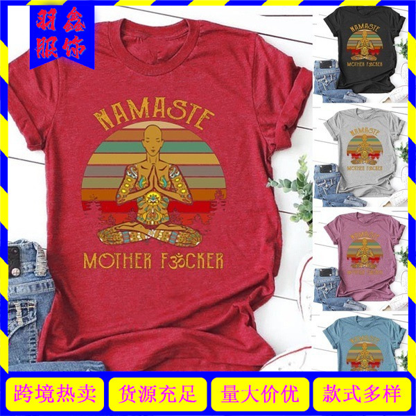 Cross-border AliExpress wish ebay Amazon Namaste Yoga practice print short-sleeved T-shirt Cross-border AliExpress wish ebay Amazon Namaste Yoga practice print short-sleeved T-shirt