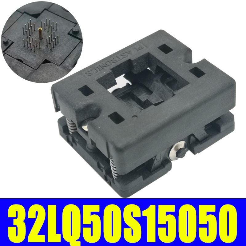Plastronics 编程座 烧录座 32LQ50S15050 QFN32 MLP32 MLF32