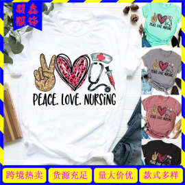 亚马逊 wish 速卖通 爱与和平 Peace Love Nursing字母短袖T恤
