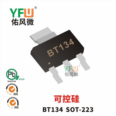 SCR BT134 SOT-223 Encapsulation printing BT134 YFW/ Youfeng Micro Brand