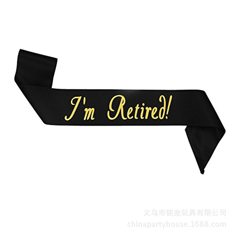 AliExpress eBay trabajo jubilación estoy Retirado SASH etiqueta bronceado correa de hombro Suijin cinturón