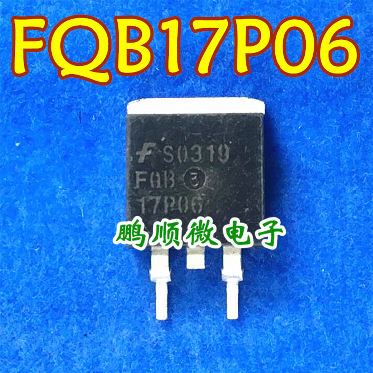 原装进口P沟道场效应 FQB17P06 FQB 17P06 TO-263贴片