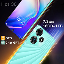 跨境新品Hot 30安卓智能手机7.3英寸16+1T手机源头工厂价可代发