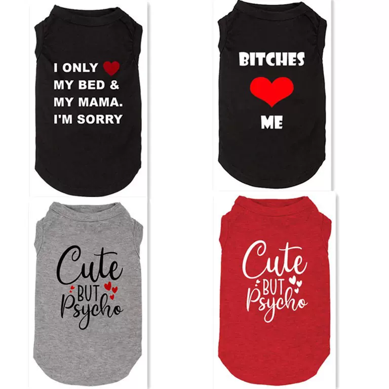 亚马逊爆款 宠物服饰 BITCHES LOVE ME印花狗狗背心英文字母狗T恤