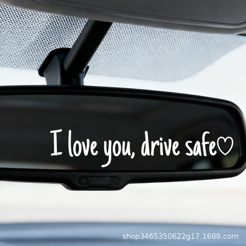 Men sizni yaxshi ko'raman Drive Safe xavfsiz haydash suv o'tkazmaydigan PVX avtomobil stiker avtomobil universal orqa ko'zgu dekorativ stiker transchegaraviy