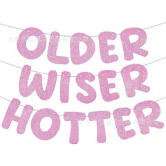 Older Wiser Hotterアルファベット旗誕生日パーティー金ネギキラキラ花バナー背景装飾