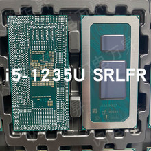正式版i5-1235U SRLFR十核十二线程全新现货实拍BGA1744