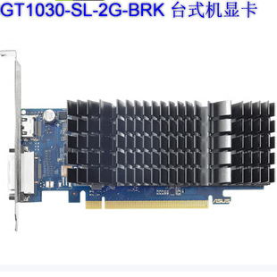 2510 Gt1030-Sl-2G-Brk Desktop Graphics Card, Half-Height Card, Negotiable Price, Can Be Invoiced