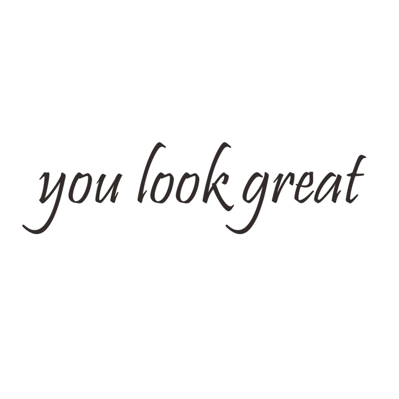 You Look Great English Slogan Wall Sticker display picture 7