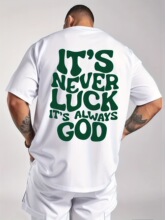 B 13425 It's Never Luck Print Cotton T-Shirt ӡ������T��
