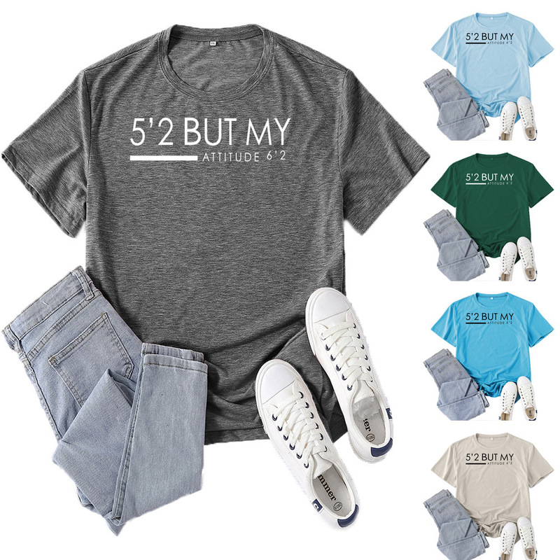 Amazon 5'2 but My Attitude 6'2 Printed Short-Sleeved Women's Casual Summer Casual Loose Round