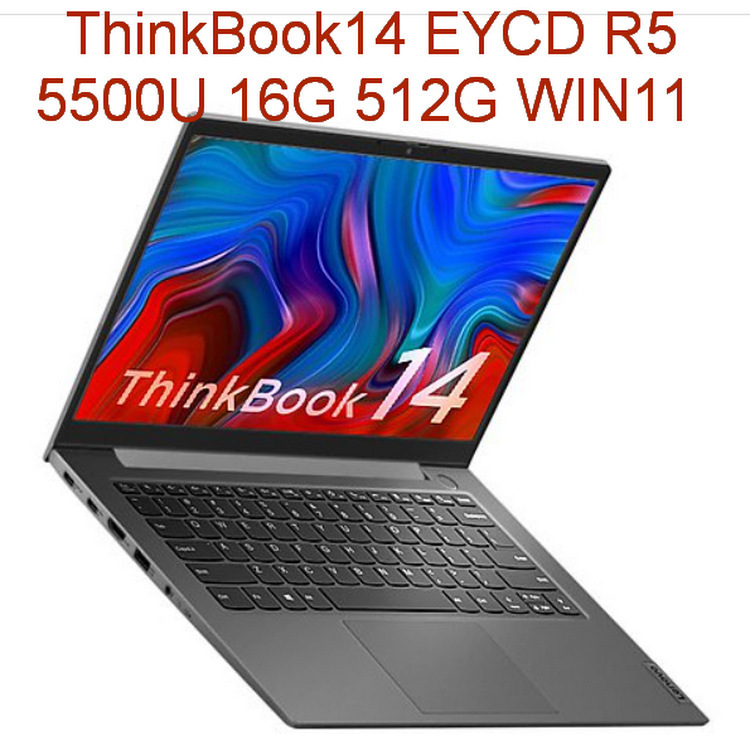 ThinkBook14 WIN11 R5 5500U 16G 512G Radeon 7 14