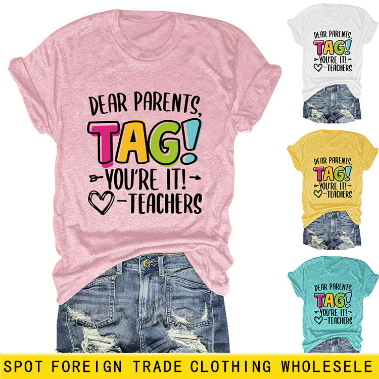 Dear Parents Tag Amazon Ebay Independent Site Casual Fashion Versatile Women's Round Neck Short-Sleeved T-Shirt