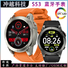 S53智能手表1.43inch蓝牙通话真心率计步IP68深度防水GPS轨迹定位