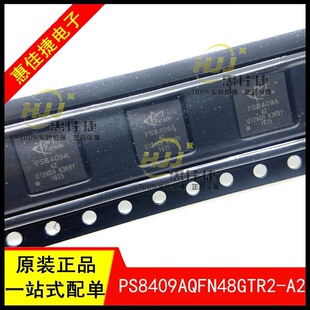 PS8409AQFN48GTR2-A2 �zӡPS8409A QFN-48���b ԭ�b ȫ�¬F؛