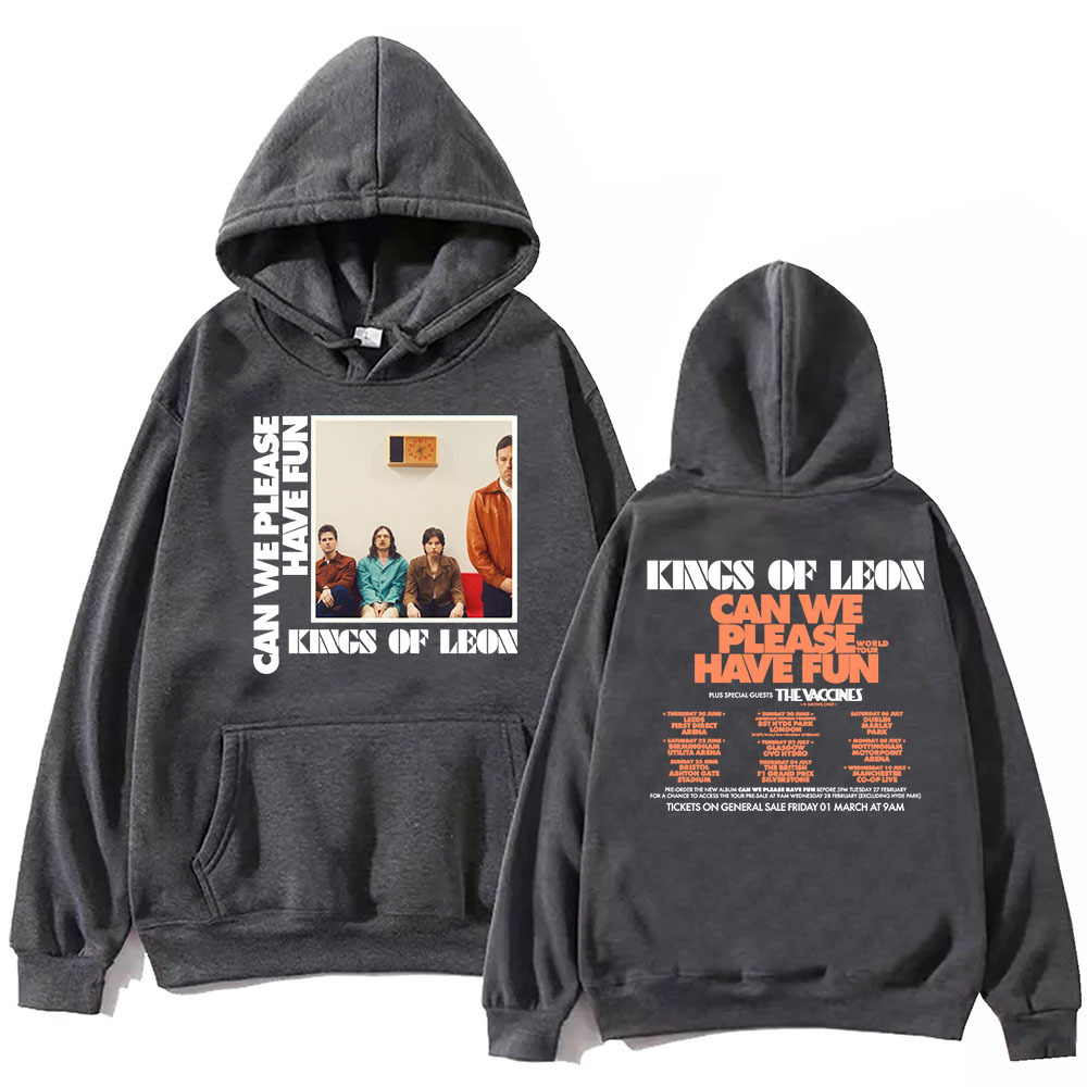 Can We Please Have Fun Kings Of Leon Hoodie Harajuku Hip Hop