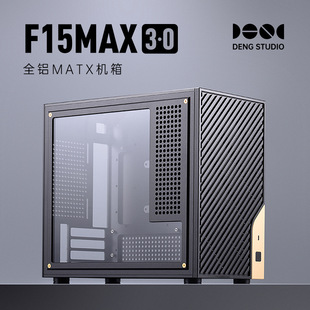 ���F؛��DENG������F15MAXȫ�X��X�C��ITX�C��MATX�C��DIY�C��