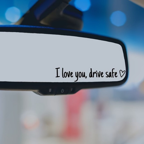 ILY Drive Safe Conducción segura pegatinas de etileno para automóviles para pegatinas decorativas de espejos retrovisores