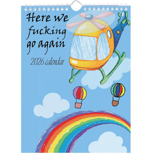 Here We Fucking Go Again 2026 Calendar: We'Re Back Roller Coaster Helicopter
