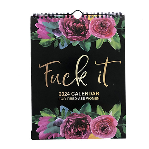 Cross-border new product 2024 Calendar For Tired-Ass Women
