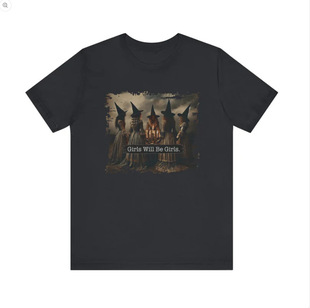 2025���羳�W�a��Witchy Girls Will Be Girls Unisex Tee