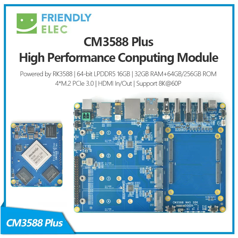 Friendly CM3588Plus core board kit 16+256, RK3588 development board, 4xpcie3.0 support 8K