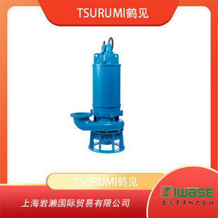TSURUMI�QҊ�������͸�ݔ�������ĘO�����O���{��GPN411