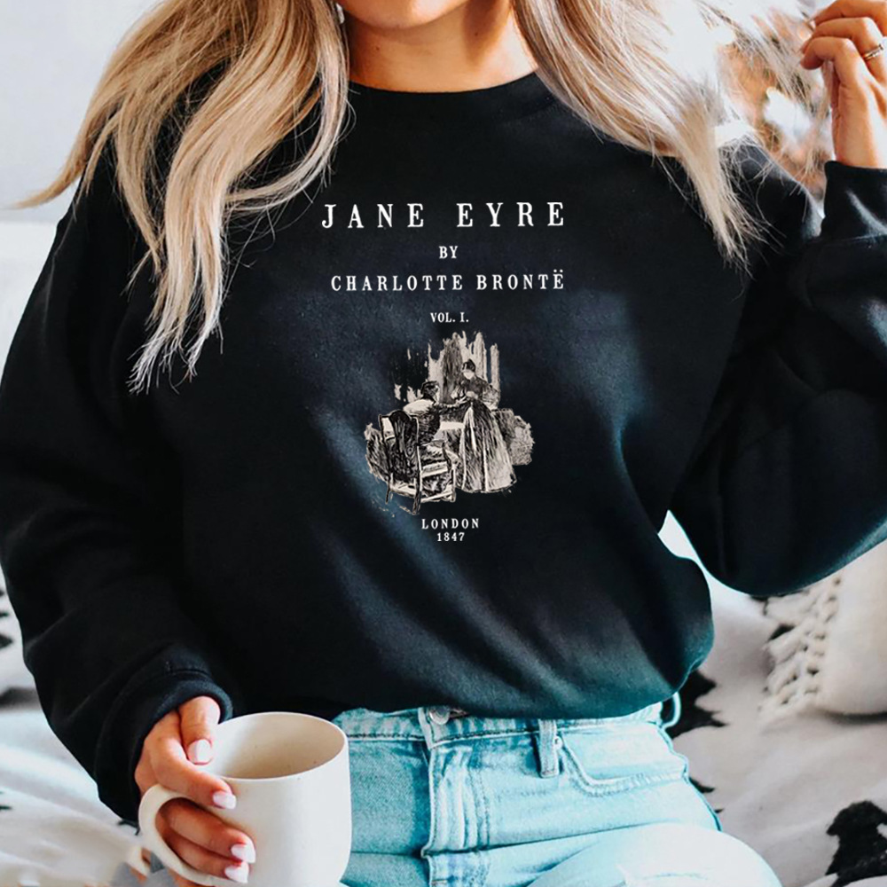 Jane Eyre Sweatshirt Charlotte Bronte Hoodie Booktok
