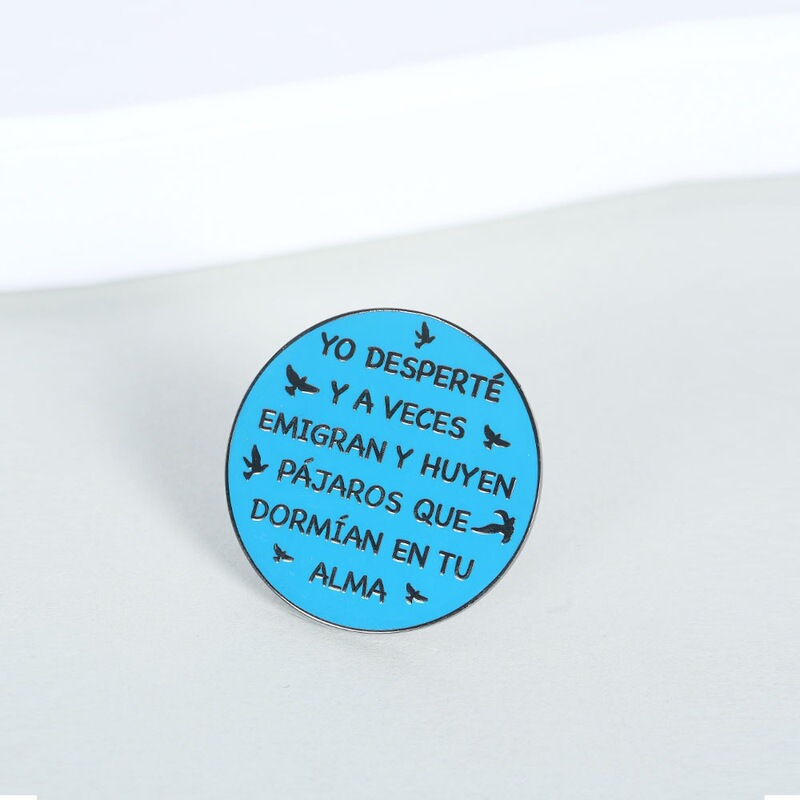 Fashionable and Unique Round Brooch with Pablo's Poem "The Bird Sleeping in Your Soul" Metal Brooch Accessory