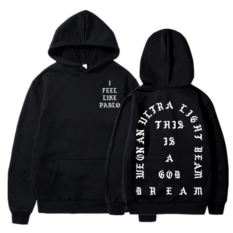 I Feel Like Pablo Hoodies Men Fashion Letter Graphic Printed