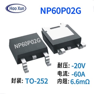 Np60P02G Field Effect Tube Package To252Mos Tube P Channel 20V60A Factory Direct Sales