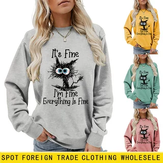 亚马逊it's fine i'm fine个性ebay趣味印花女圆领卫衣长袖衫套头