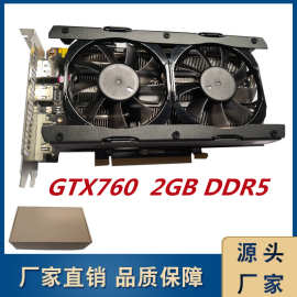 全新GTX760 2GB 256bit独立电脑显卡高清吃鸡游戏1054 960 950