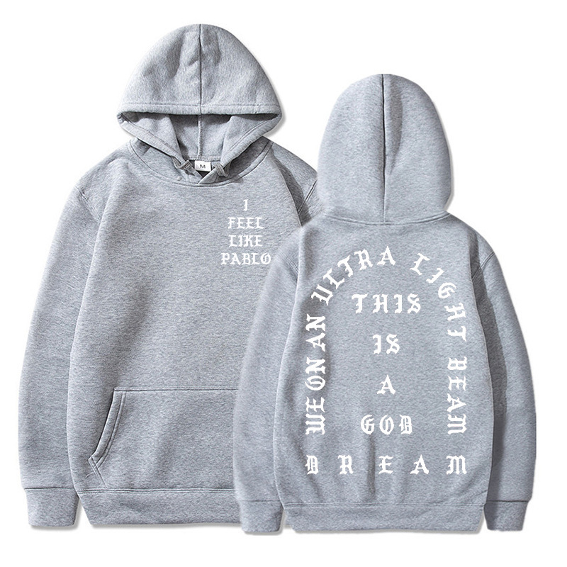 I Feel Like Pablo Hoodies Men Fashion Letter Graphic Printed