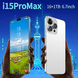 跨境新i15ProMax刘海屏16+1T外贸大屏6.7智能机源头厂家现货代发