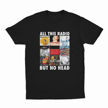 All This Radio But No Head T-Shirt Funny Radiohead Rock Band