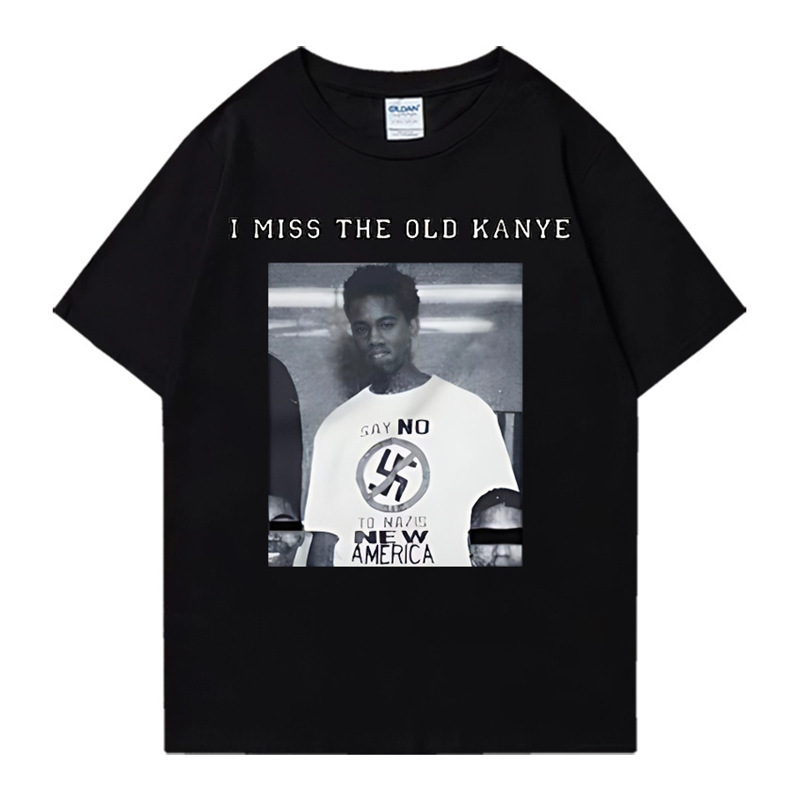 I Miss the Old Kanye Anti-Nazism Unisex T-Shirt Kanye West Gr
