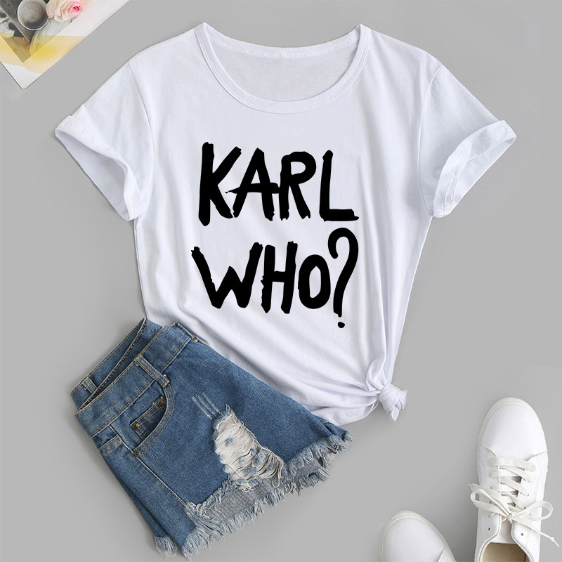 Foreign trade T-shirt karl who letter printed pattern short sleeve Amazon European and American jacket AliExpress