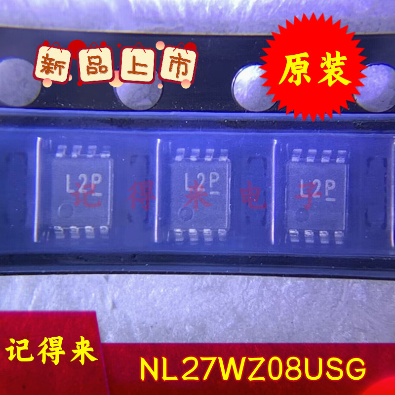 NL27WZ08US NL27WZ08USG US8 丝印L2P L2* 逻辑芯片