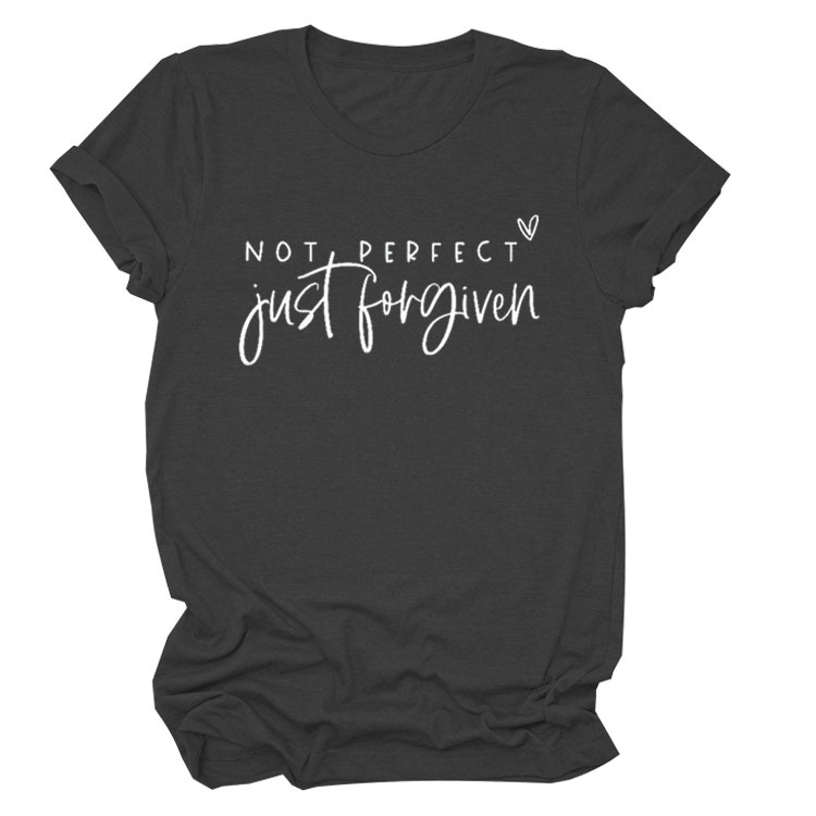 No es perfecto sólo perdonado estación independiente Comercio exterior moda casual carta suelta Camiseta de manga corta Mujer