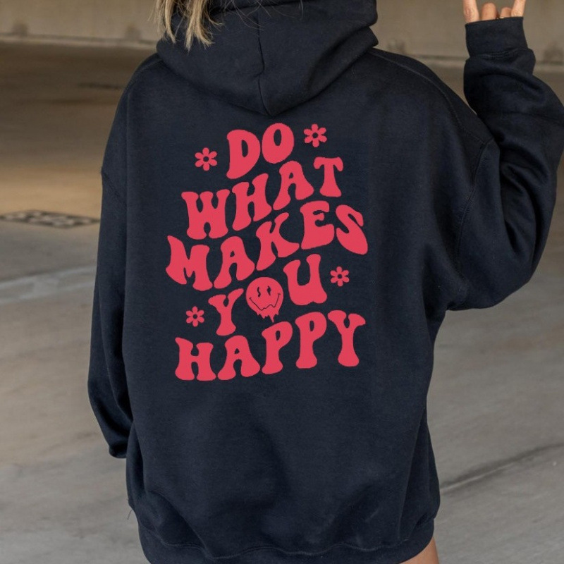 Women's fleece-lined sweatshirt with "DO WHAT MAKES" letter print, kangaroo pocket, drawstring, and printed hood
