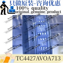 ԭ�b TC4427AVOA713 �zӡTC4427AV ���bSOP8 �ŘO��оƬ ����