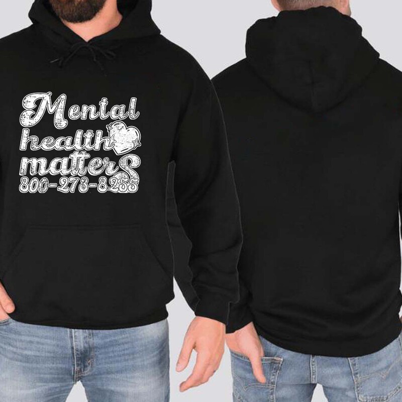 Mental Health Matters Sweatshirt Mental Health Matters Sweatshirts Men's and Women's Long Sleeve Street Shirt Funny Man