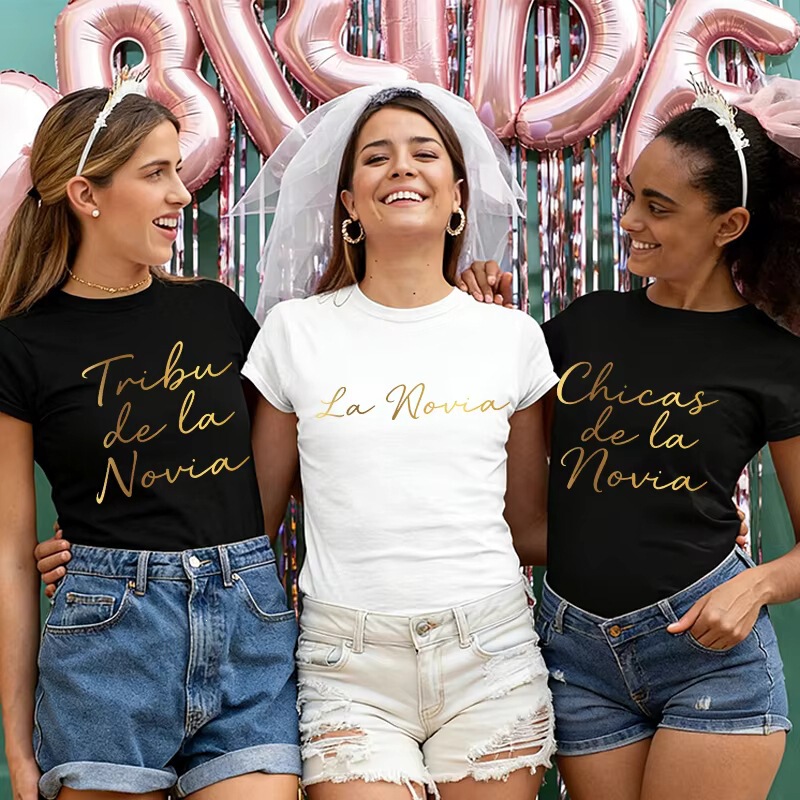 Spanish Wedding Team T-Shirt Bride Tribe Gold Foil Print Casual Top O-Neck T-Shirt for Bachelor Party New