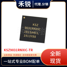 KSZ9031RNXIC-TR ����Ԫ����ȫ��ԭװ �����ֻ� ICоƬ���ɵ�·