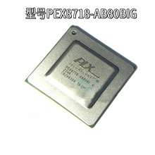 PEX8718-AB80BIG PEX8718-AB80BCG BGA AVAGO/PLXȫ��ԭװ