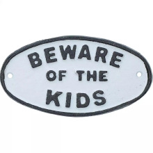 羳帴ŷĸ“BEWARE OF THE KIDS”