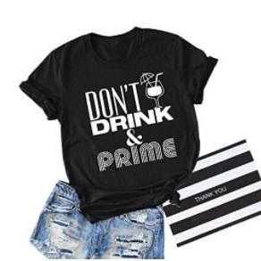 Don't Drink & Prime Letters Casual Crewneck Short Sleeve Loose Pullover Base T-shirt Women