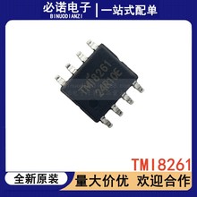 ȫ��ԭ�bTMI8261 TMI8260SP TMI/�ؠ�΢�R�_��оƬIC�F؛ֱ�l